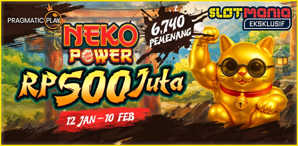 NekoPower Rp 500 Juta Rewards 